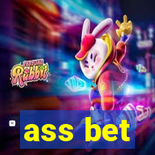 ass bet